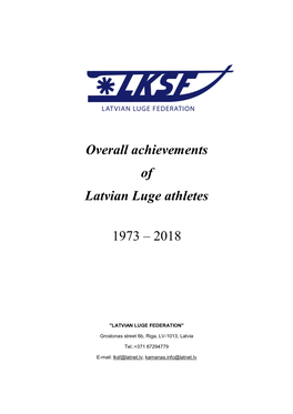 Overall Achievements of Latvian Luge Athletes 1973 – 2018