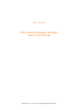 Oltre I Confini: Da Modena E Da Reggio Lungo Le Strade D'europa