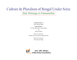 West Bengal a Warning for India the Decline of West Bengal Is a Clear Indicator of the Grim Wages of Political Brinkmanship