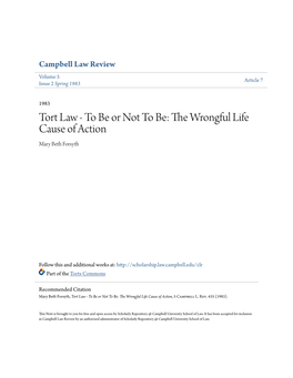 Tort Law - to Be Or Not to Be: the Rw Ongful Life Cause of Action Mary Beth Forsyth