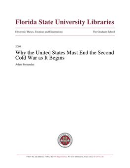 Why the United States Must End the Second Cold War As It Begins Adam Fernandez