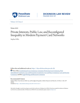 Private Interests, Public Law, and Reconfigured Inequality in Modern Payment Card Networks Stephen Wilks