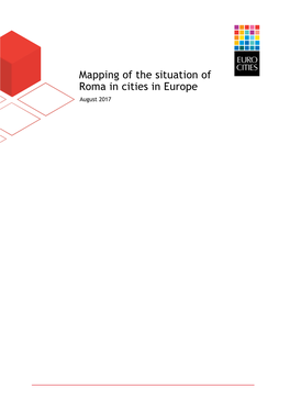 Mapping of the Situation of Roma in Cities in Europe August 2017