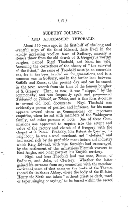 SUDBURYCOLLEGE, 'AND ARCHBISHOP THEOBALD: About 550Yearsago,In the Firsthalf of the Long and Eventful Reign of the Third