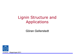 Lignin Structure and Applications