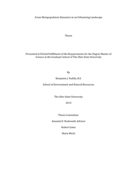 Avian Metapopulation Dynamics in an Urbanizing Landscape Thesis Presented in Partial Fulfillment of the Requirements for The