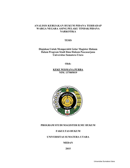 Analisis Kebijakan Hukum Pidana Terhadap Warga Negara Asing Pelaku Tindak Pidana Narkotika