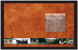 Pathways for Native Students 2010: A