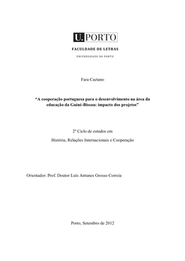 A Cooperação Port. Para O Desenvolvimento Na Área Da Educação Da Guiné-Bissau:Impacto Dos Projetos