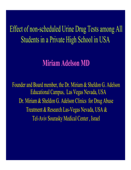 Effect of Non-Scheduled Urine Drug Tests Among All Students in a Private High School in USA