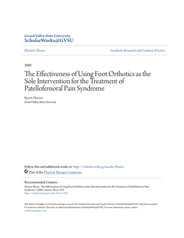 The Effectiveness of Using Foot Orthotics As the Sole Intervention for the Treatment of Patellofemoral Pain Syndrome