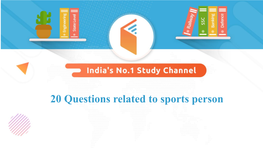 20 Questions Related to Sports Person