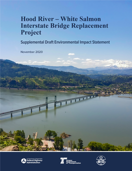White Salmon Interstate Bridge Replacement Project TS&L Type, Size, and Location TSP Transportation System Plan TSS Total Suspended Solids U.S