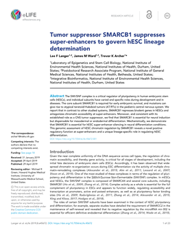 Tumor Suppressor SMARCB1 Suppresses Super-Enhancers to Govern Hesc Lineage Determination Lee F Langer1,2, James M Ward1,3, Trevor K Archer1*