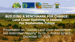 Presentation on “Isabela Land Cover Assessment and Watershed Mapping” by Dr