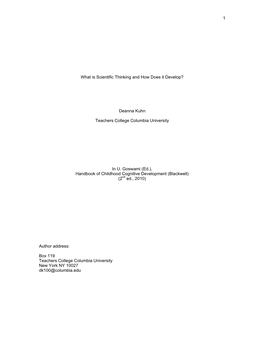 1 What Is Scientific Thinking and How Does It Develop? Deanna Kuhn