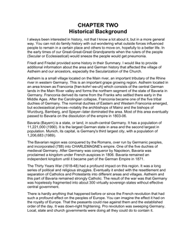 CHAPTER TWO Historical Background I Always Been Interested in History, Not That I Know a Lot About It, but in a More General Way