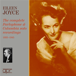 EILEEN JOYCE the Complete Parlophone & Columbia Solo Recordings 1933–1945