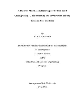 A Study of Mixed Manufacturing Methods in Sand Casting Using 3D Sand Printing and FDM Pattern-Making Based on Cost and Time by R