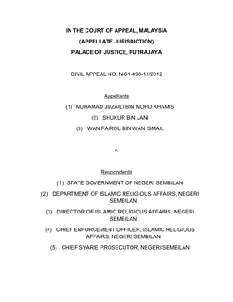 IN the COURT of APPEAL, MALAYSIA (APPELLATE JURISDICTION) PALACE of JUSTICE, PUTRAJAYA CIVIL APPEAL NO. N-01-498-11/2012 Appella