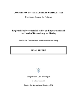 Regional Socio-Economic Studies on Employment and the Level of Dependency on Fishing