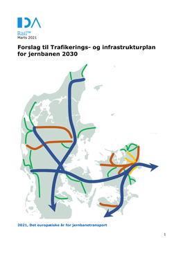 Forslag Til Trafikerings- Og Infrastrukturplan for Jernbanen 2030