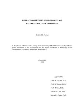 Interactions Between Opioid Agonists and Glutamate Receptor Antagonists (Under the Direction of Linda A