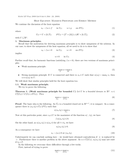 Heat Equation: Maximum Principles and Energy Method We Continue the Discussion of the Heat Equation