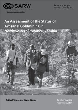 An Assessment of the Status of Artisanal Goldmining in Northwestern Province, Zambia
