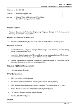 Present Position Present Additional Responsibility Previous Positions