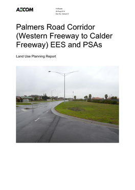 Palmers Road Corridor (Western Freeway to Calder Freeway) EES and Psas