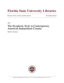 The Dysphoric Style in Contemporary American Independent Cinema David C