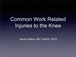 Common Work Related Injuries to the Knee