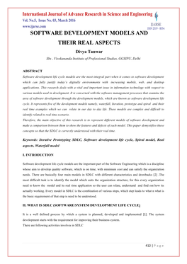 SOFTWARE DEVELOPMENT MODELS and THEIR REAL ASPECTS Divya Tanwar Sbs , Vivekananda Institute of Professional Studies, GGSIPU, Delhi