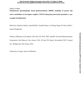 Simultaneous Physiologically-Based Pharmacokinetic (PBPK) Modeling of Parent and Active Metabolites to Investigate Complex CYP3A