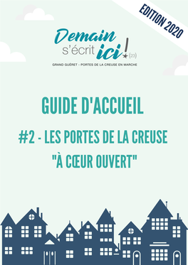 Guide D'accueil #2 - Les Portes De La Creuse "À Cœur Ouvert" Sommaire