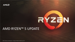 Amd Ryzen™ 5 Update