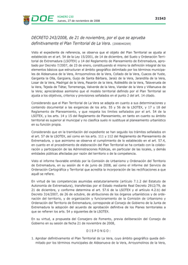 DECRETO 243/2008, De 21 De Noviembre, Por El Que Se Aprueba Definitivamente El Plan Territorial De La Vera. (2008040269)