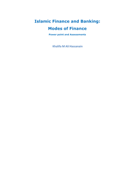 Islamic Finance and Banking: Modes of Finance
