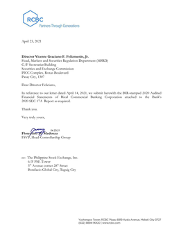 April 23, 2021 Director Vicente Graciano F. Felizmenio, Jr. Head, Markets and Securities Regulation Department (MSRD) G/F Secret