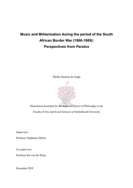 Music and Militarisation During the Period of the South African Border War (1966-1989): Perspectives from Paratus