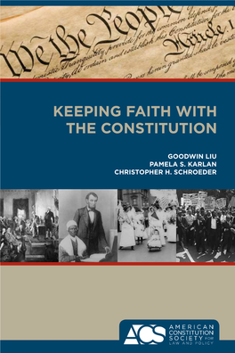 Keeping Faith with the Constitution