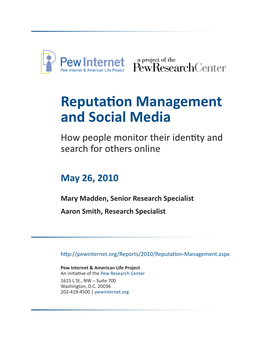 Reputation Management and Social Media How People Monitor Their Identity and Search for Others Online