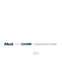 Imeet Deployment Guide Is Intended for Use by IT Staff During the Planning and Execution of an Imeet Product Deployment