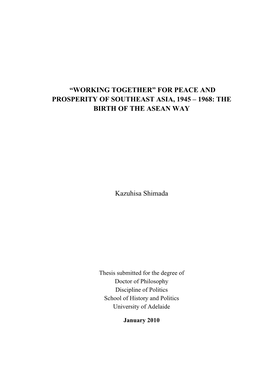 “Working Together” for Peace and Prosperity of Southeast Asia, 1945 – 1968: the Birth of the Asean Way