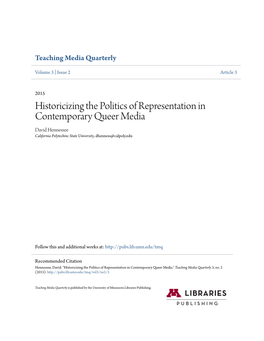 Historicizing the Politics of Representation in Contemporary Queer Media David Hennessee California Polytechnic State University, Dhenness@Calpoly.Edu