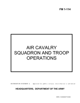 Fm 1-114 Air Cavalry Squadron and Troop Operations