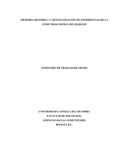 Memoria Histórica Y Sistematización De Experiencias De La Comunidad Muisca De Sesquilé