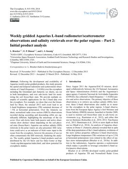 Weekly Gridded Aquarius L-Band Radiometer/Scatterometer Observations and Salinity Retrievals Over the Polar Regions – Part 2: Initial Product Analysis