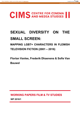 Sexual Diversity on the Small Screen: Mapping Lgbt+ Characters in Flemish Television Fiction (2001 – 2016)